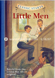 Classic Starts : Little Men 