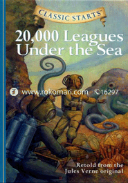 Classic Starts : 20,000 Leagues Under the Sea 