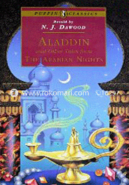 Puffin Classics : Aladdin and Other Tales from the Arabian Nights 