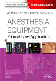 Anesthesia Equipment: Principles And Applications 
