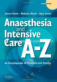 Anaesthesia And Intensive Care A-Z 