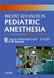 Recent Advances In Pediatric Anesthesia 