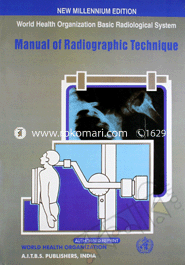 Manual Of Radiographic Technique 