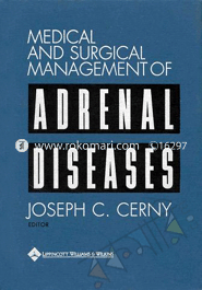 Medical And Surgical Management Of Adrenal Disease 