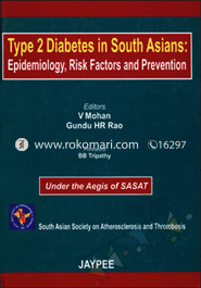 Type 2 Diabetes in South Asians: Epidemiology, Risk Factors and Prevention 