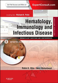 Hematology, Immunology and Infectious Disease: Neonatology Questions and Controversies: Expert Consult (Hardcover)