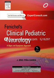 Fenichels Clinical Pediatric Neurology:A Signs And Symptoms Approach 