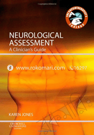 Neurological Assessment : A Clinicians Guide 
