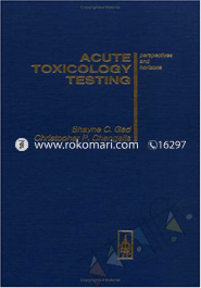 Acute Toxicology Testing: Perspectives And Horizons 