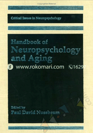 Handbook of Neuropsychology and Aging 