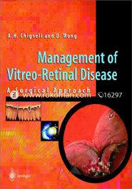 Management of Vitreo-Retinal Disease: A Surgical Approach