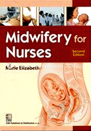 Midwifery For Nurses 