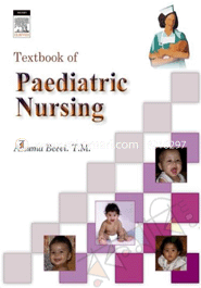 Textbook Of Paediatric Nursing 