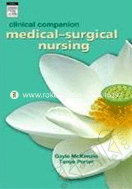Clinical Companion: Medical Surgical Nursing 