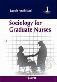 Sociology For Graduate Nurses 