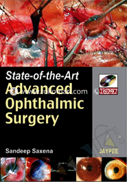 State-Of-The-Art Advanced Ophthalmic Surgery 