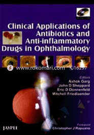Clinical Applications Of Antibiotics And Anti-Inflammatory Drugs In Ophthalmology With Photo Cd Rom 