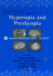 Hyperopia And Presbyopia (Refractive Surgery) 