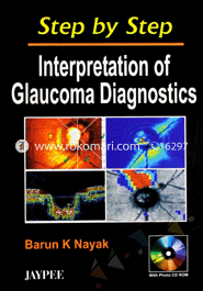 Step By Step Interpretation Of Glaucoma Diagnostics 