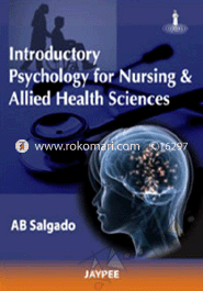 Introductory Psychology for Nursing and Allied Health Sciences 