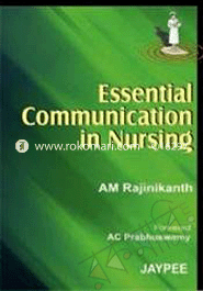 Essential Communication In Nursing 
