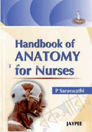 Handbook Of Anatomy For Nurses 