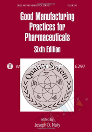 Good Manufacturing Practices For Pharmaceuticals 
