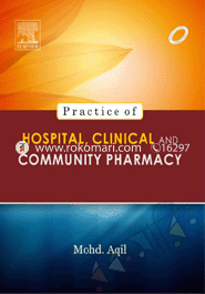 Practice of Hospital, Clinical and Community Pharmacy 