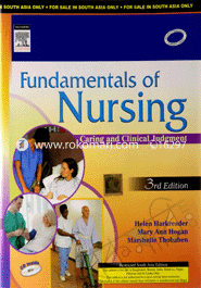 Fundamentals of Nursing, Caring and Clinical Judgement 