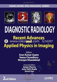 Diagnostic Radiology: Recent Advances and Applied Physics in Imaging 