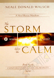 The Storm Before The Calm: In The Conversations With The Humanity Series