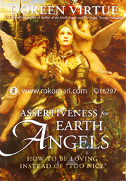 Asertiveness For Earth Angels