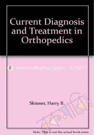 Current Diagnosis and Treatment in Orthopedics 