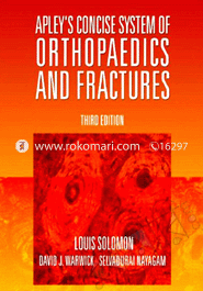 Apley's Concise System of Orthopaedics and Fractures 