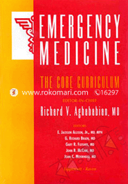 Emergency Medicine - The Core Curriculum 