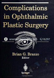 Complications in Ophthalmic Plastic Surgery (Hardcover)