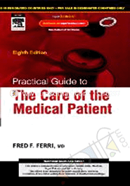Practical Guide To The Care Of The Medical Patient 