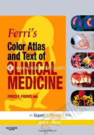 Ferri's Color Atlas And Text Of Clinical Medicine 