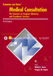 Kammerer And Gross' Medical Consultation - The Internist On Surgical, Obstetric, And Psychiatric Services 