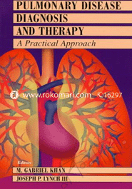Pulmonary Disease Diagnosis and Therapy - A Practical Approach 