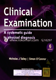 Clinical Examination: A systematic guide to physical diagnosis 