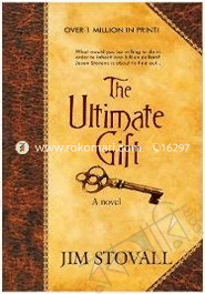 The Ultimate Gift : A Novel 