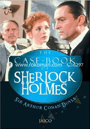 The Case Book Of Sherlck Holmes 