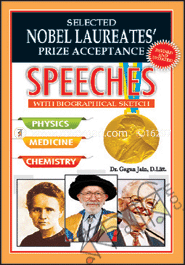 Selected Nobel Laureates Prize Acceptance Speeches (Physics, Medicine, Chemestry)