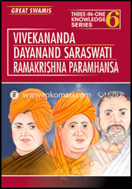 Three In One Knowledge : Vevekananda , Dayanand Paramhansa