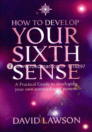How to Develop Your Sixth Sence