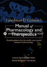 Goodman and Gilman's Manual of Pharmacology and Therapeutics 