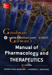 Goodman and Gilman's Manual of Pharmacology and Therapeutics 