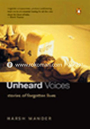 Unheard Voices Stories of Forgotten Lives 