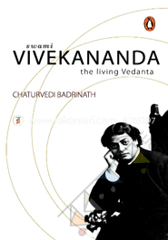 wami Vivekananda : The living Vedanta 
